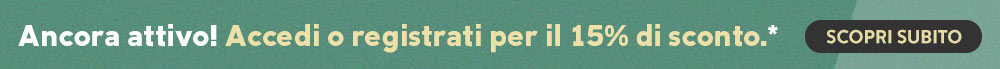 Ancora attivo! Accedi o registrati per il 15% di sconto.