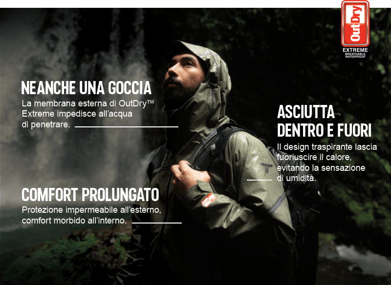 Neanche una goccia La membrana esterna di OutDry™ Extreme impedisce all'acqua di penetrare. Asciutta dentro e fuori Il design traspirante lascia fuoriuscire il calore, evitando la sensazione di umidità. Comfort prolungato