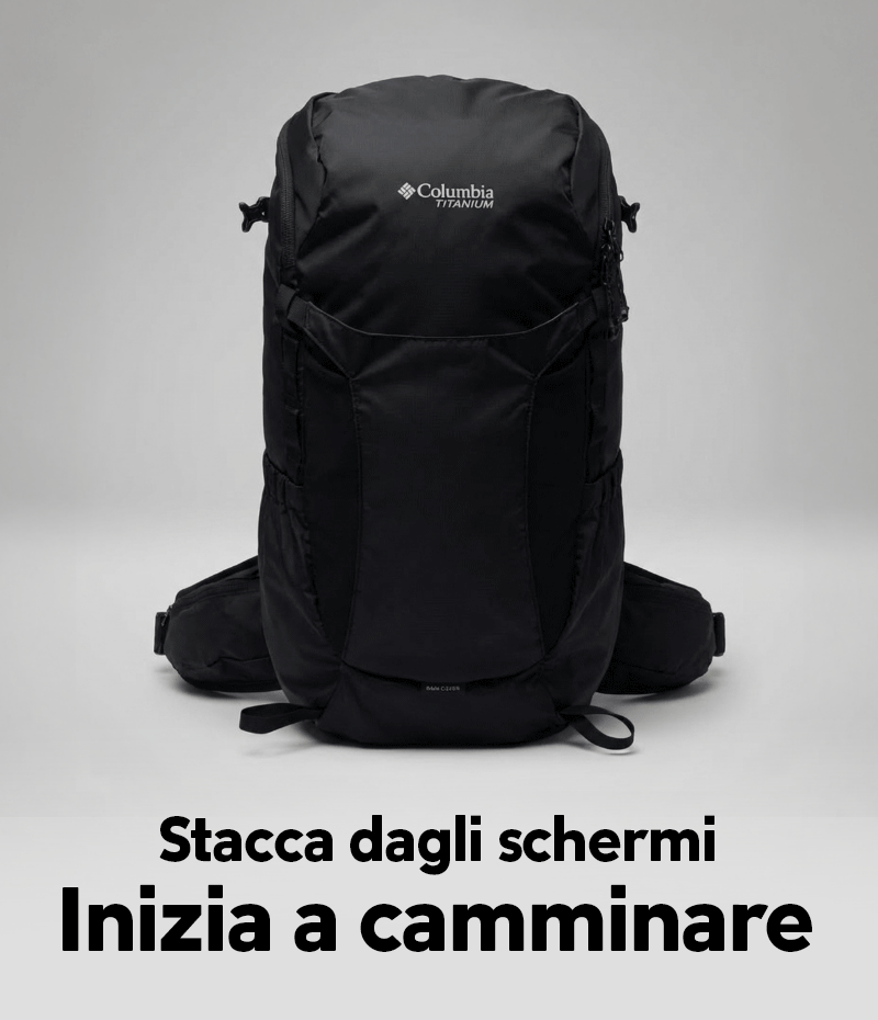 Stacca dagli schermi. Inizia a camminare.