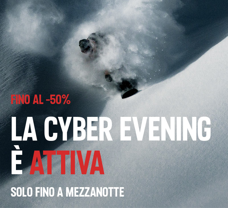 LA CYBER EVENING È ATTIVA FINO AL -50%